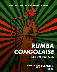 Affiche du film "Rumba congolaise, Les héroïnes" de Yamina Benguigui