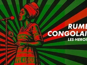 Rumba congolaise, les Héroïnes de Yamina Benguigui