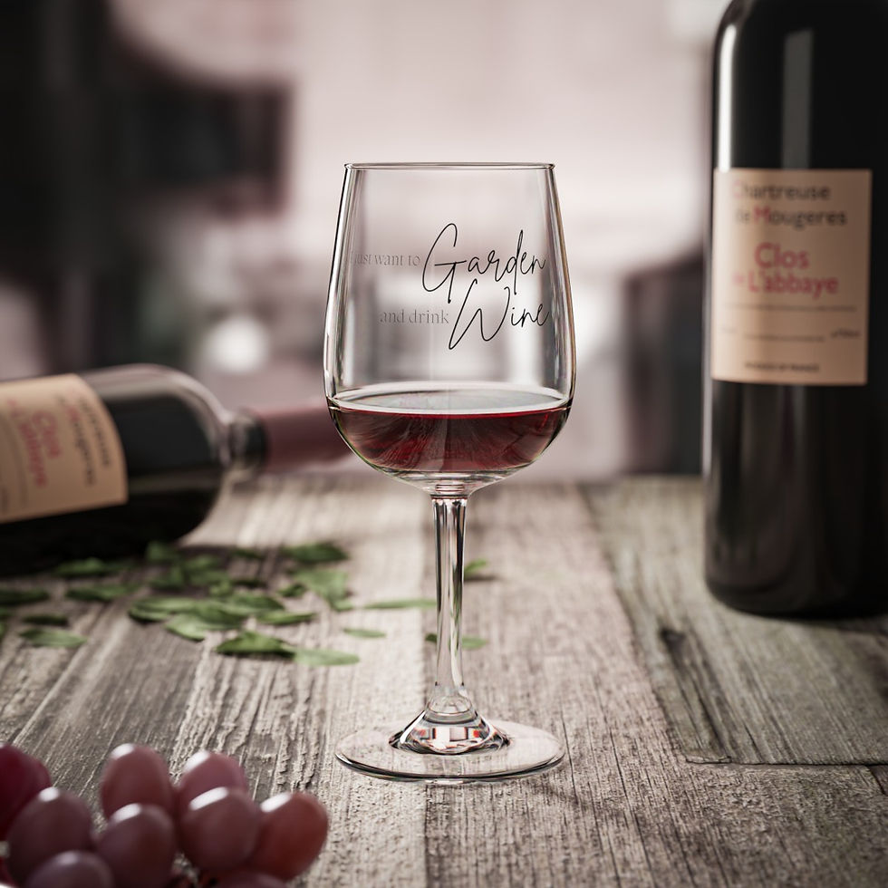 Thumbnail: "I Just Want to Garden and Drink Wine" Wine Glass, 12oz
