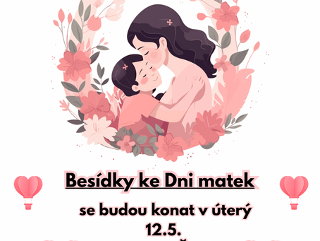 Besídka ke Dni matek, 12. 05. 2026