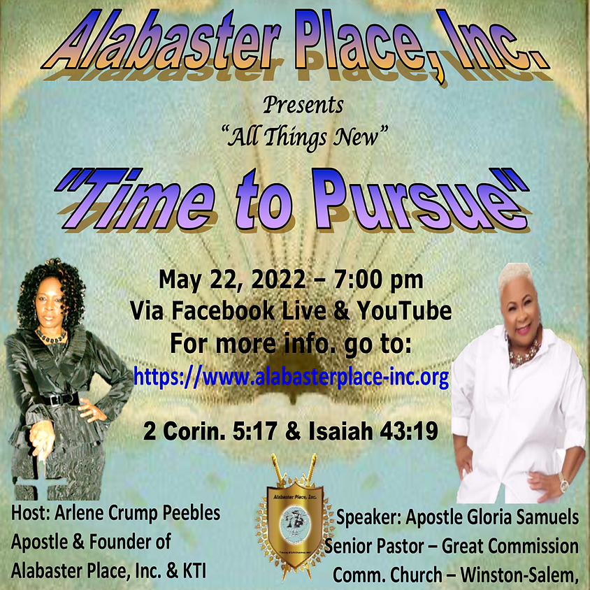 All Things New: Time to Pursue