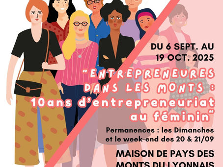 Exposition : 10 ans d'entrepreneuriat au féminin !