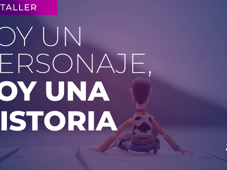 ¡SOY UN PERSONAJE, SOY UNA HISTORIA!