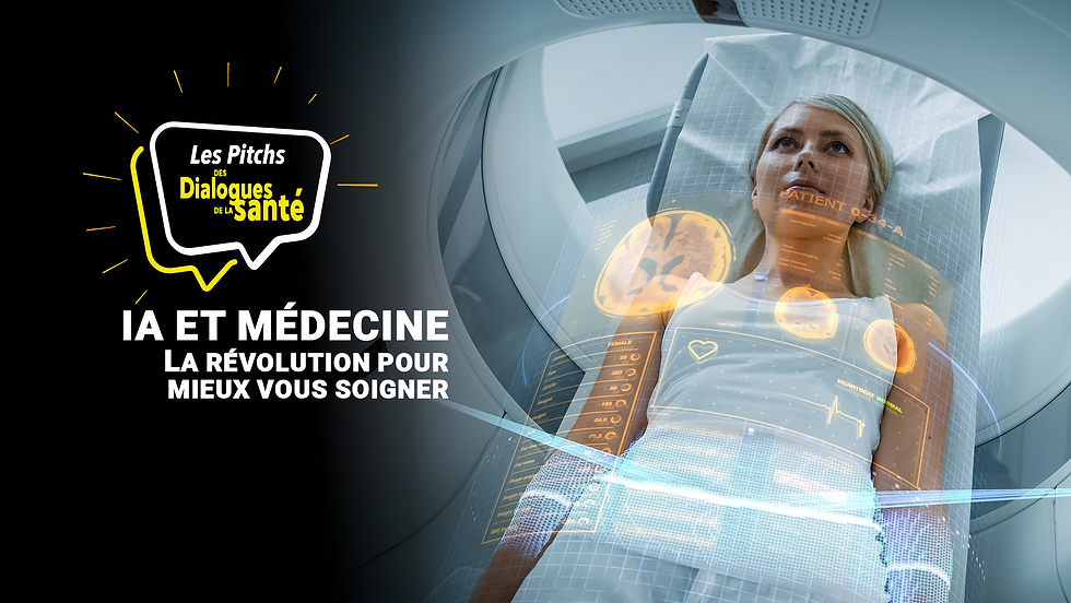 IA ET MÉDECINE : LA RÉVOLUTION POUR MIEUX VOUS SOIGNER - PITCH DES DIALOGUES DE LA SANTÉ  VILLA M MARSEILLE