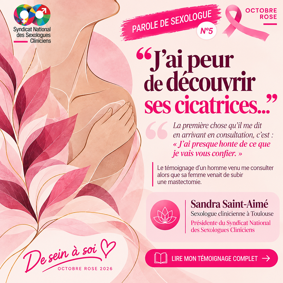 🎀 DE SEIN À SOI | Parole de Sexologue « J’ai peur de découvrir ses cicatrices… »