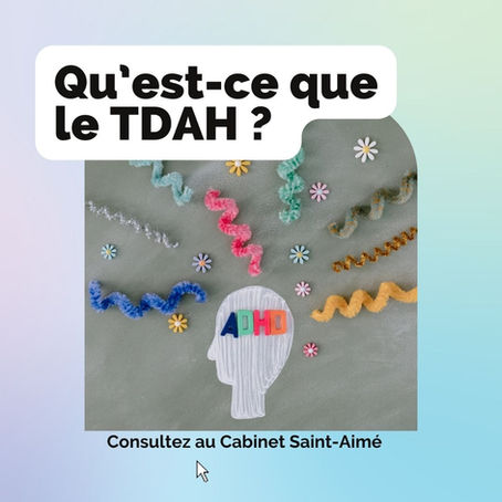 Qu'est-ce qu'un TDAH ?