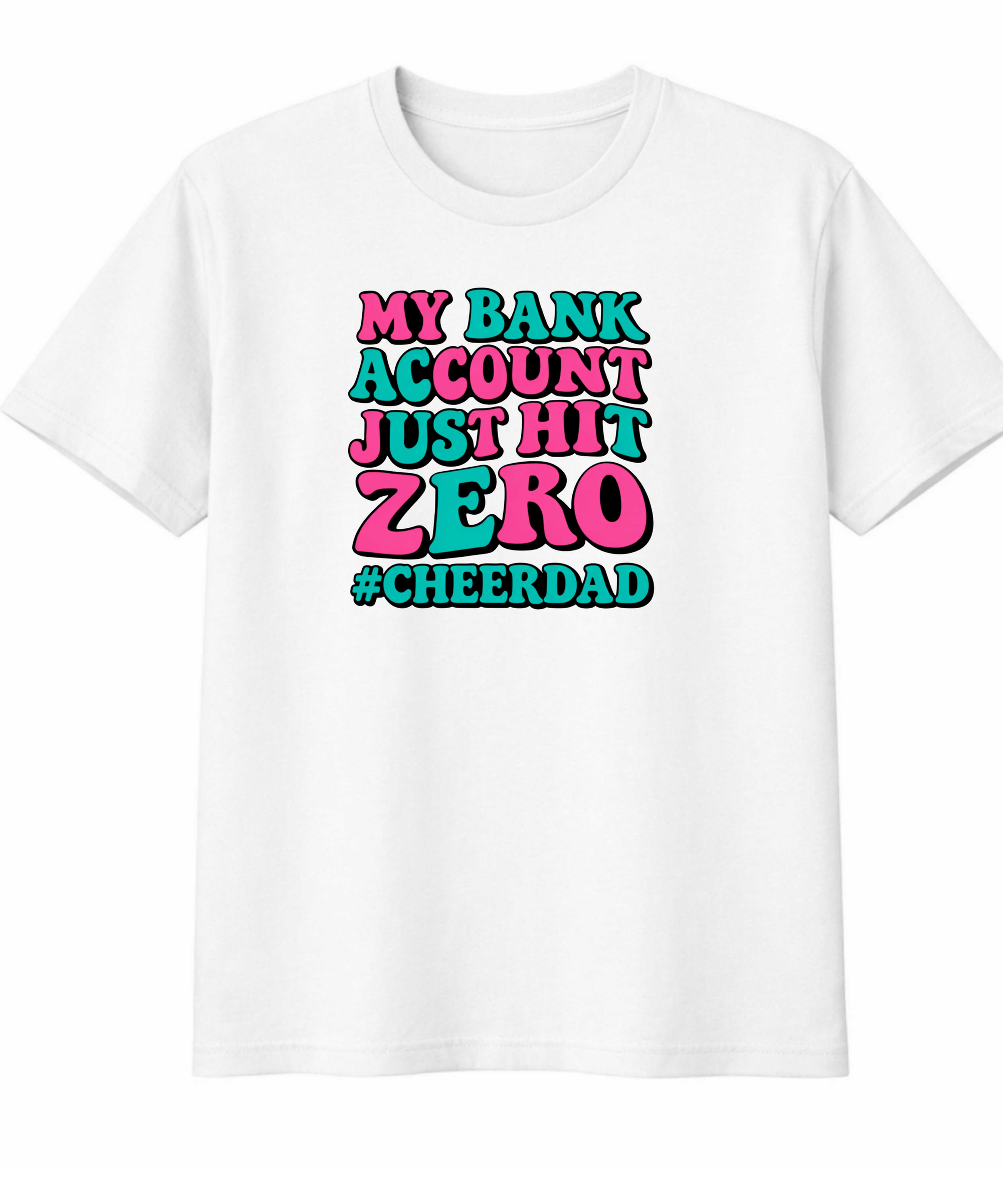 My Bank Account Just Hit Zero – Game Day Parent Tee