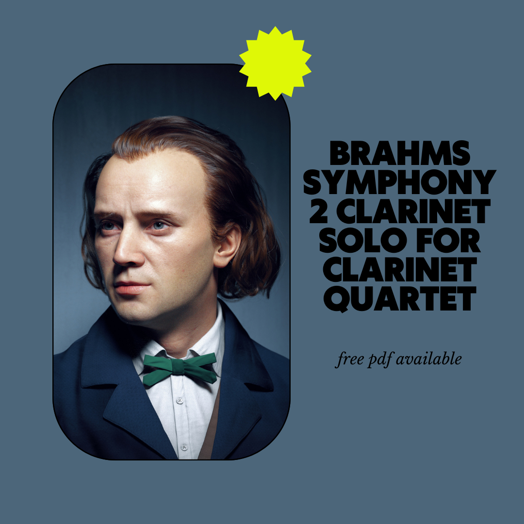 Brahms Symphony 3 Movement 2 Solo (for Clarinet Quartet)