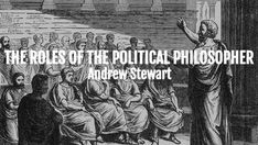 "The Roles of the Political Philosopher" by Andrew Stewart (Keywords: Metaphilosophy; Theory; Truth)