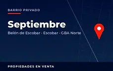 Propiedades en venta en el barrio privado Septiembre, Belén de Escobar, partido de Escobar, Zona Norte del Gran Buenos Aires