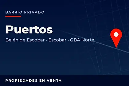 Propiedades en venta en el barrio privado Puertos, Belén de Escobar, partido de Escobar, Zona Norte del Gran Buenos Aires