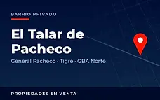 Propiedades en venta en el barrio privado El Talar de Pacheco, partido de Tigre, GBA Norte
