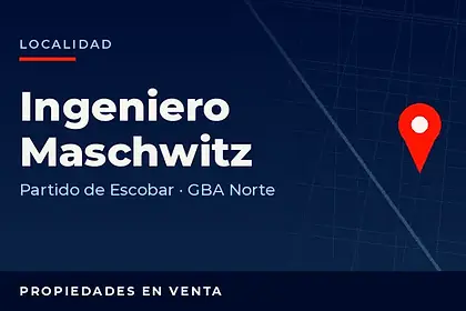 Propiedades en venta en Ingeniero Maschwitz, partido de Escobar, Zona Norte del Gran Buenos Aires