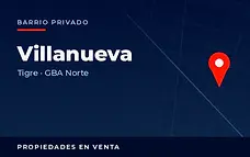 Propiedades en venta en el barrio privado Villanueva, partido de Tigre, Zona Norte del Gran Buenos Aires