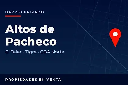 Propiedades en venta en el barrio privado Altos de Pacheco, El Talar, partido de Tigre, Zona Norte del Gran Buenos Aires