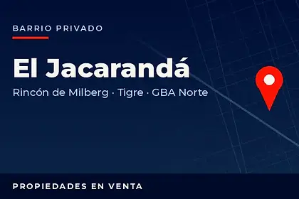 Propiedades en venta en el barrio privado El Jacarandá, Rincón de Milberg, partido de Tigre, Zona Norte del Gran Buenos Aires