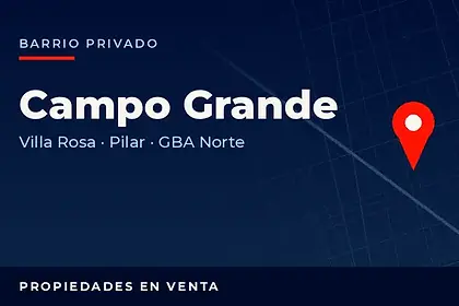 Propiedades en venta en el barrio privado Campo Grande, Villa Rosa, partido de Pilar, Zona Norte del Gran Buenos Aires