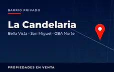Propiedades en venta en el barrio privado La Candelaria, Bella Vista, partido de San Miguel, Zona Norte del Gran Buenos Aires