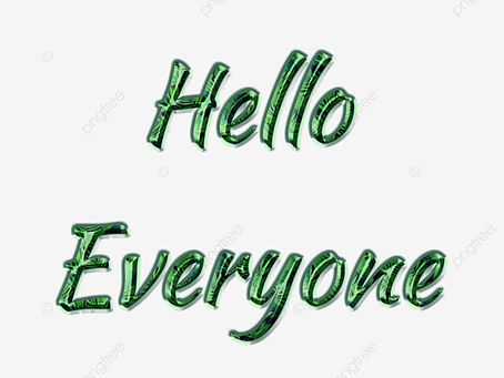 Hello Everyone