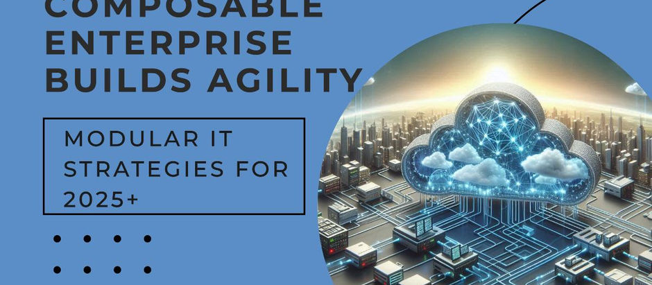 💡 EZ’n Talk: Composable Enterprise – Building Agility with Modular IT
