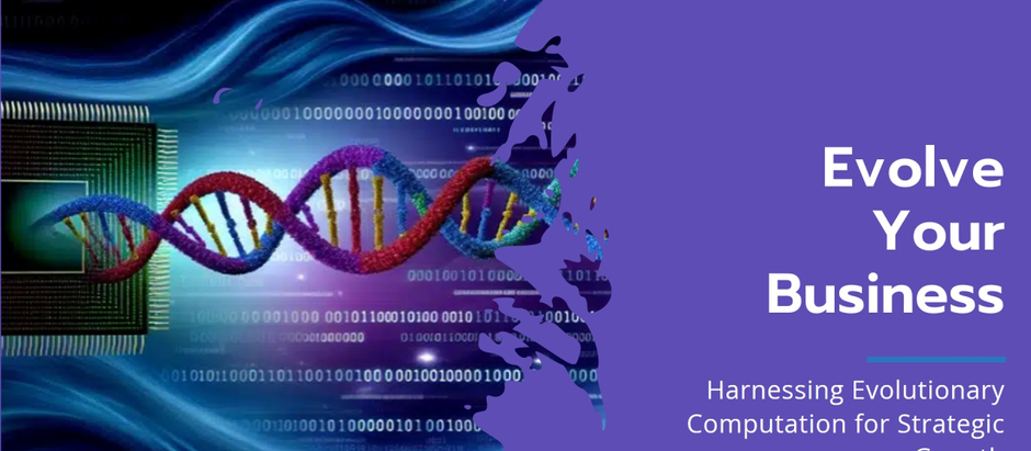 Harnessing Evolutionary Computation for Strategic Business Growth