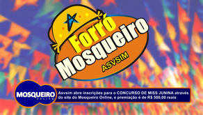 Asvsim abre inscrições para o CONCURSO DE MISS JUNINA através do site Mosqueiro Online. Veja!