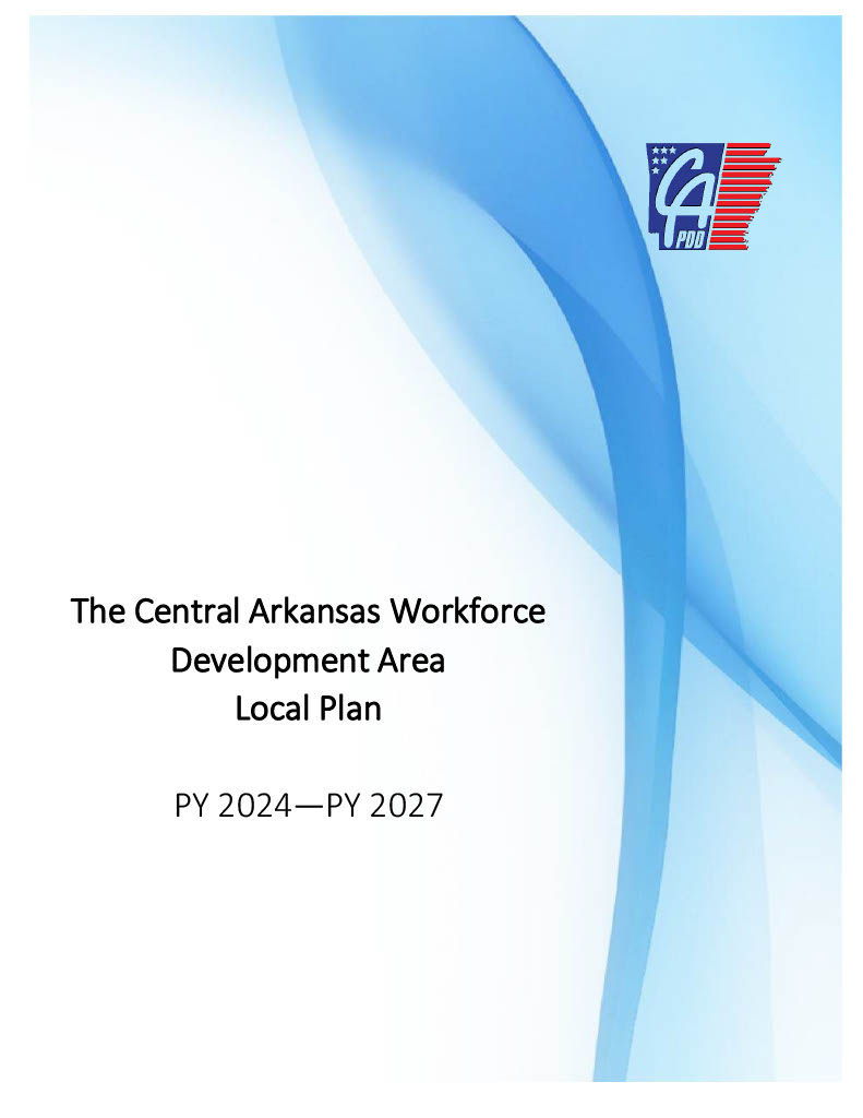 Central Arkansas Workforce Development Area Local Plan Cover