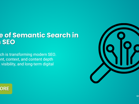 The Role of Semantic Search in Modern SEO
