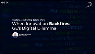 When Innovation Backfires: GE’s Digital Dilemma