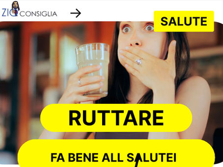 Salute Perché è così importante ruttare (tanto che non farlo è una malattia)?