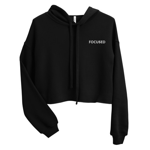 FOCU$ED” Crop Hoodie | Opulence Clothing