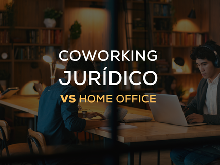 Coworking ou Home Office: qual oferece mais produtividade para profissionais?'