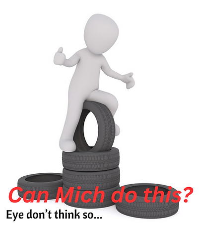 Can Mich do this - Eye don't think so.png