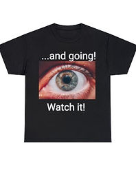I see you coming and going T-Shirt (Back).jpg