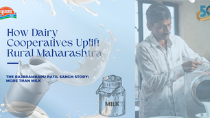 How Dairy Cooperatives Uplift Rural Maharashtra