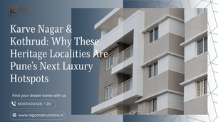 Karve Nagar & Kothrud: Why These Heritage Localities Are Pune’s Next Luxury Hotspots