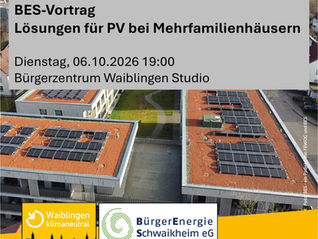 BES-Vortrag am Di, 06.10.2026 in Waiblingen: Lösungen zu PV bei Mehrfamilienhäusern