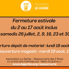 Fermeture estivale annuelle