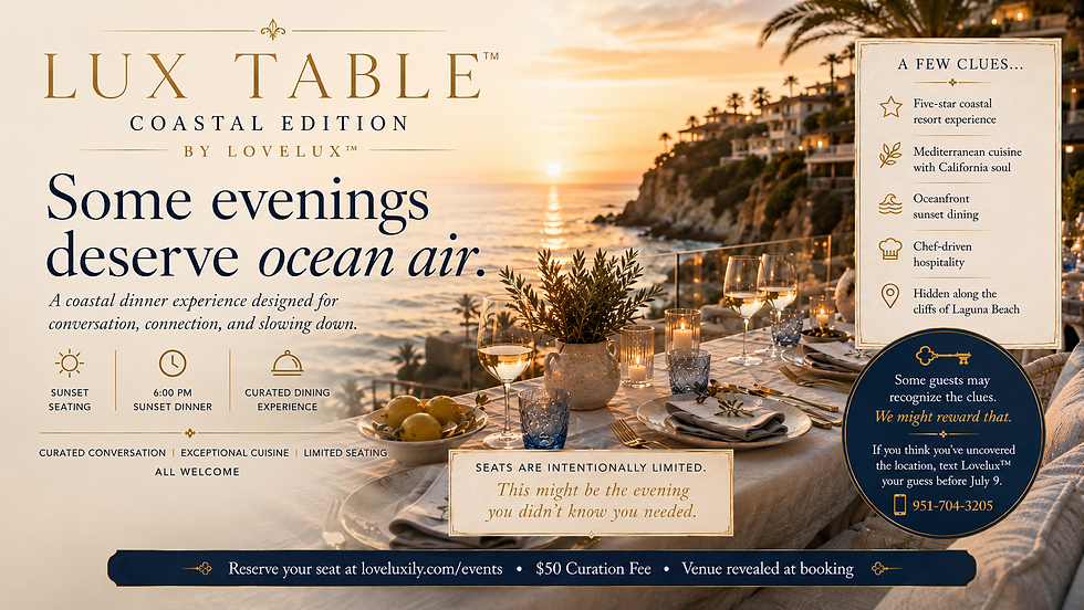 Lux Table™ Coastal Edition — July 9 | Laguna Beach