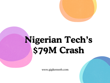 Nigerian Tech’s $79M Crash
