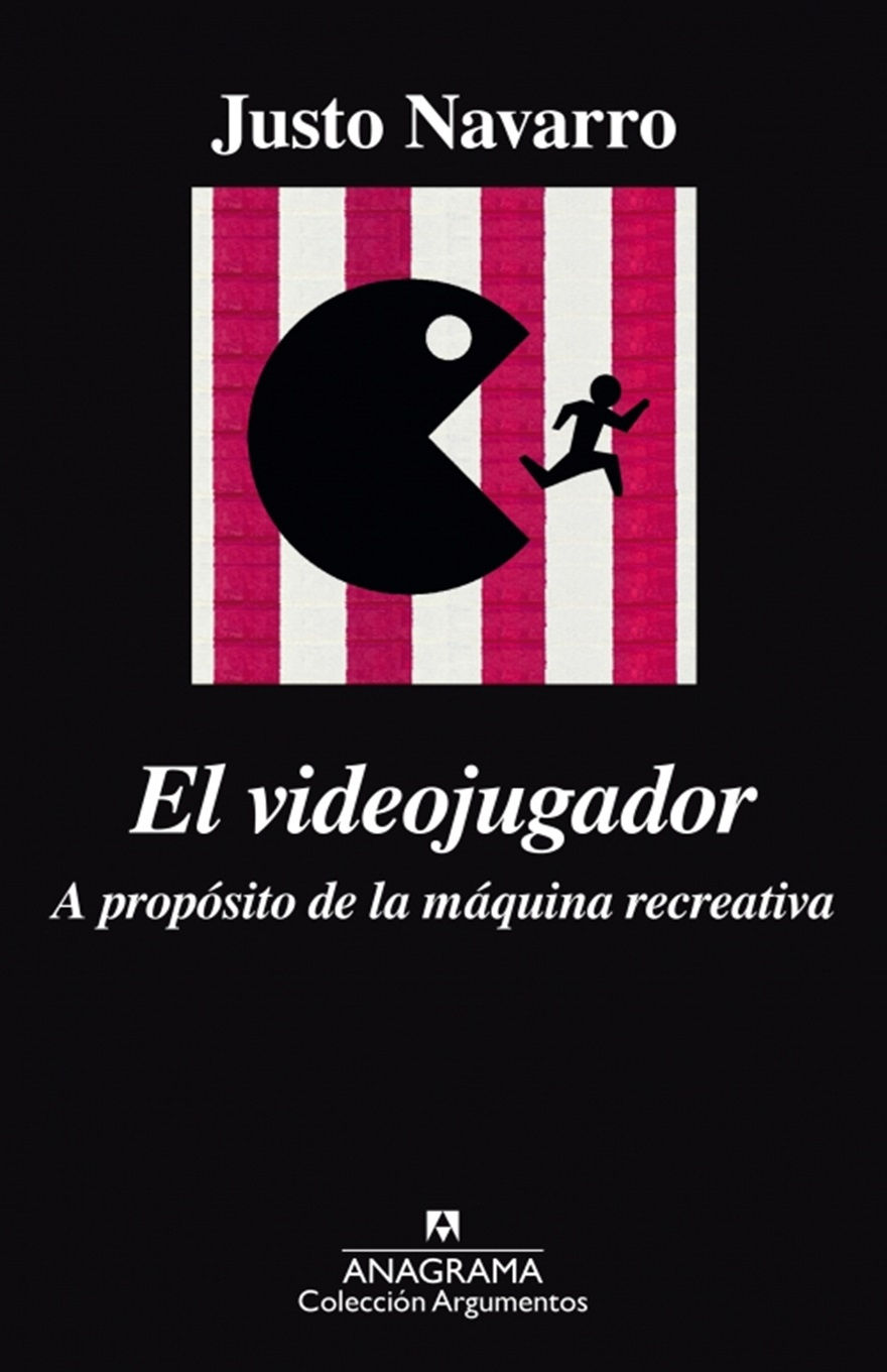 Cover of "El Videojugador" by Justo Navarro. Features a black Pac-Man-like silhouette chasing a running figure on a red and white striped background.