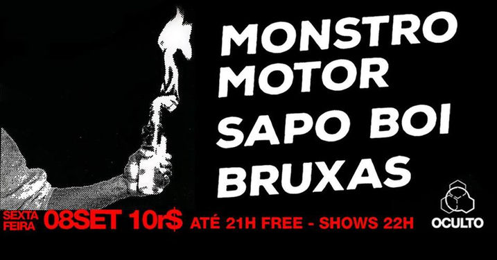 Monstro Motor, Sapo Boi e Bruxas fazem show este final de semana!