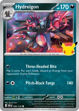 Hydreigon 099/128 - Holo, 30th Celebrations