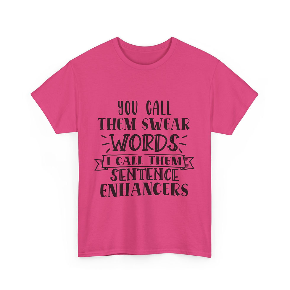 Thumbnail: You Call Them Swear Words - Unisex Heavy Cotton Tee