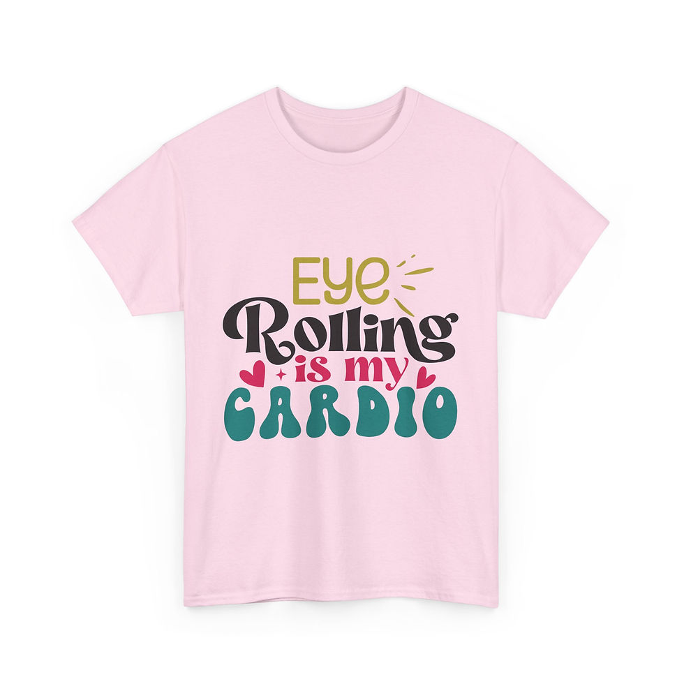 Thumbnail: Eye Rolling is My Cardio - Unisex Heavy Cotton Tee