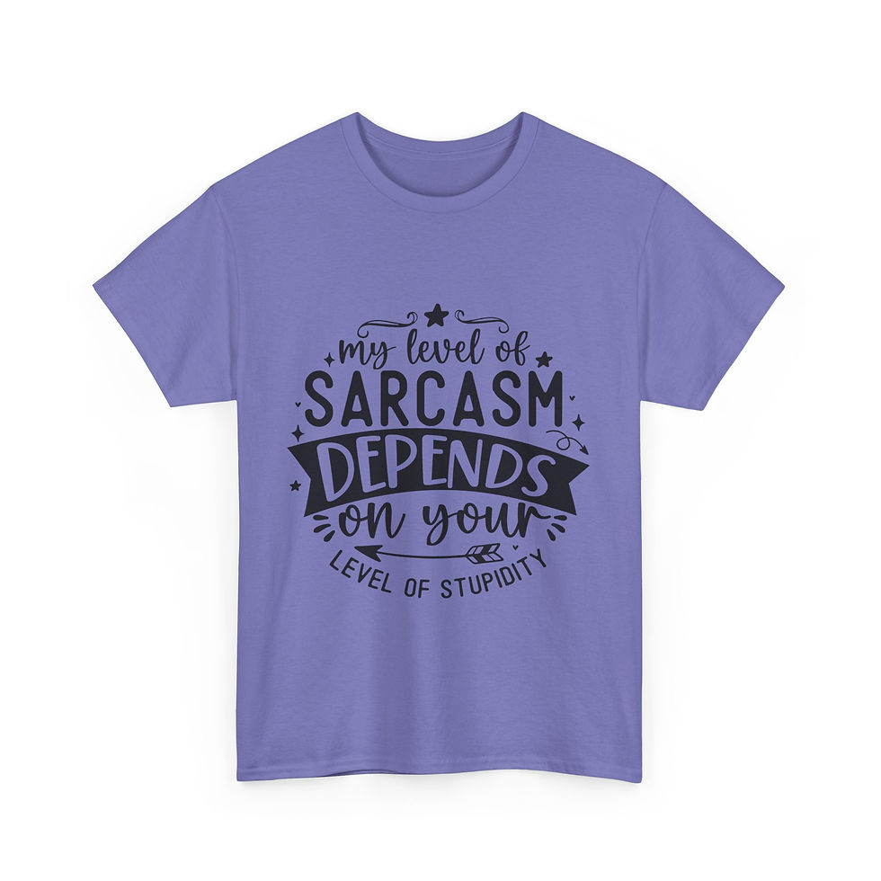 Thumbnail: My Level of Sarcasm - Unisex Heavy Cotton Tee
