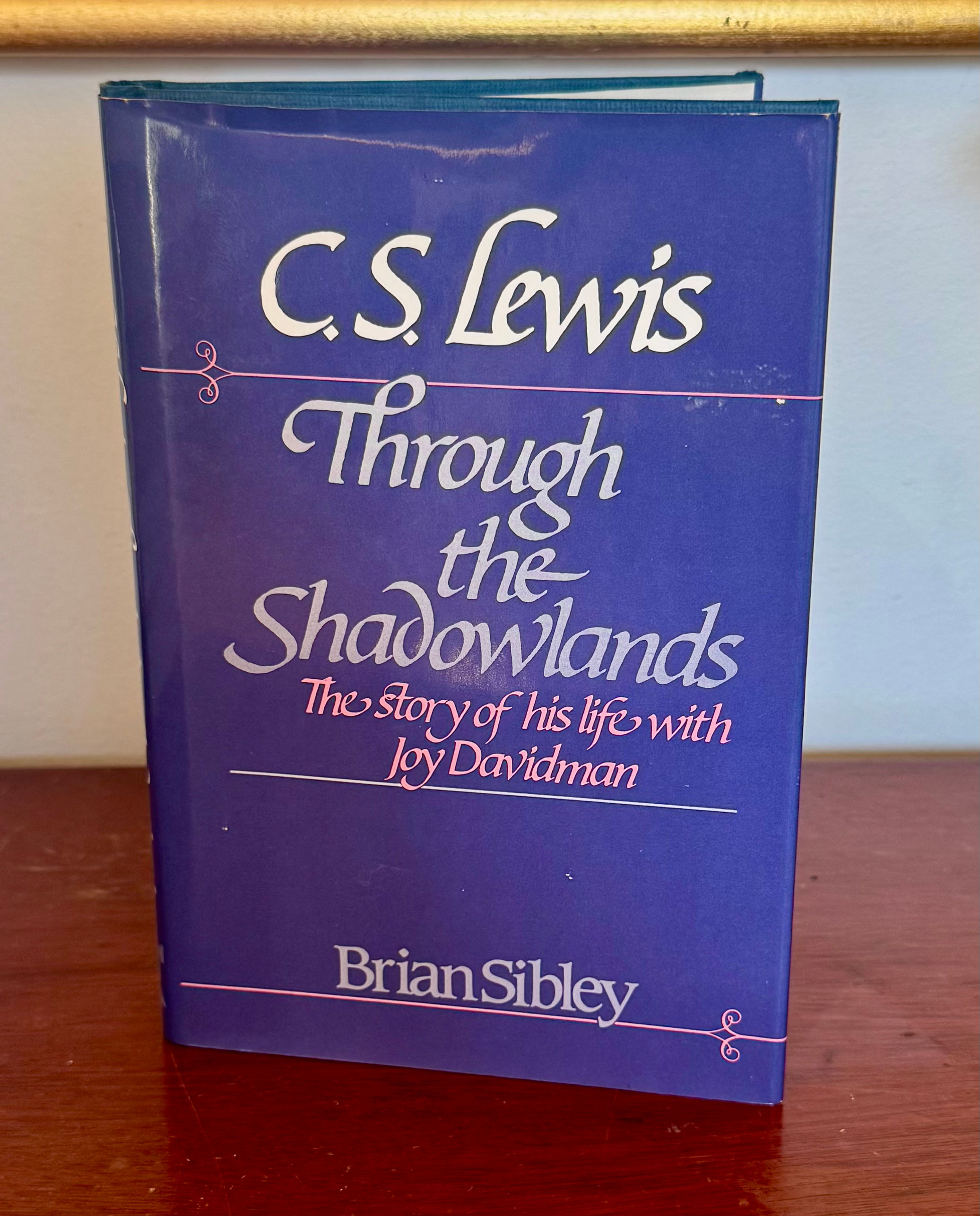 1980’s C.S. Lewis Through The Shadowlands by Brian Sibley