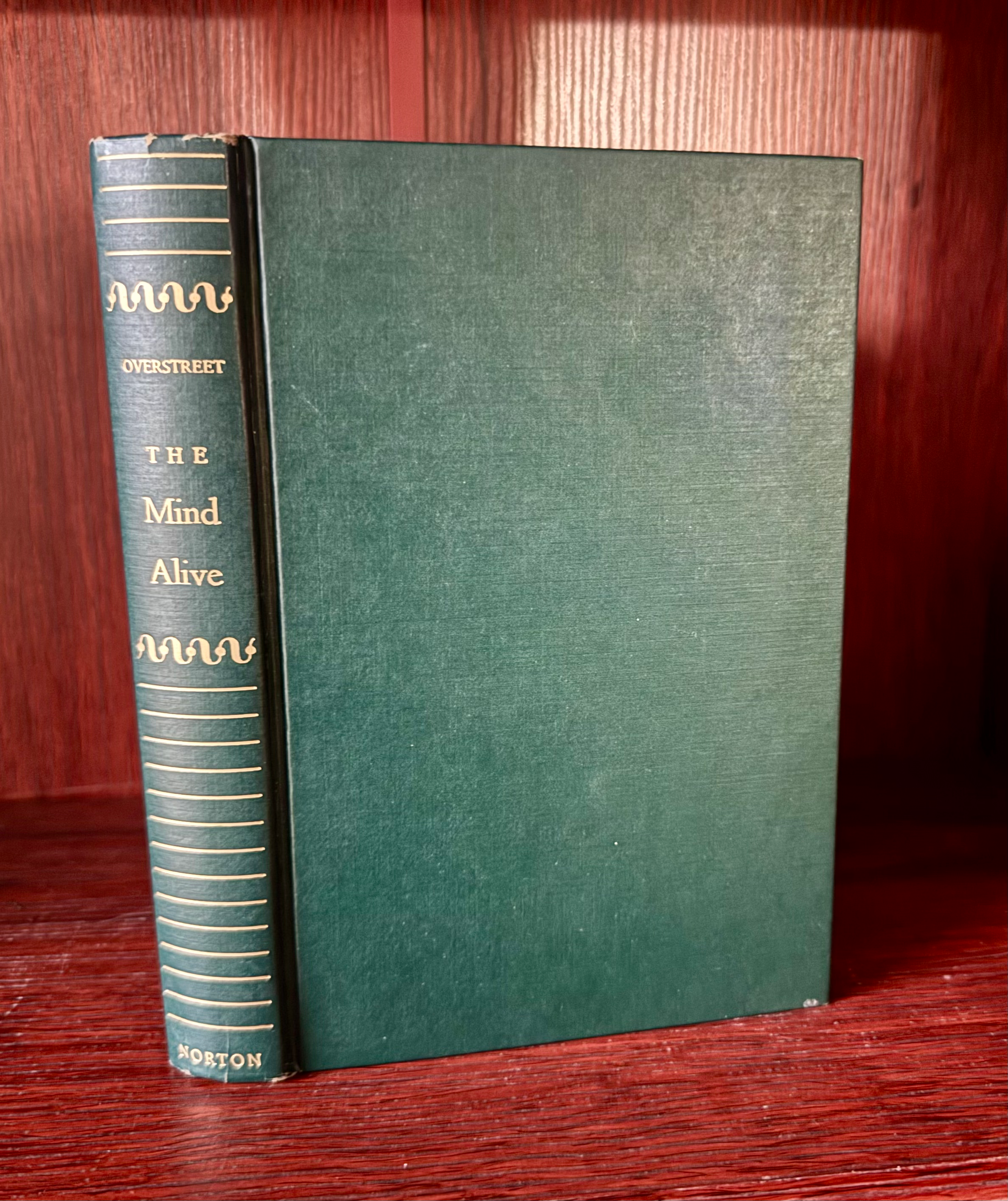 The Mind Alive by Harry and Bonaro Overstreet