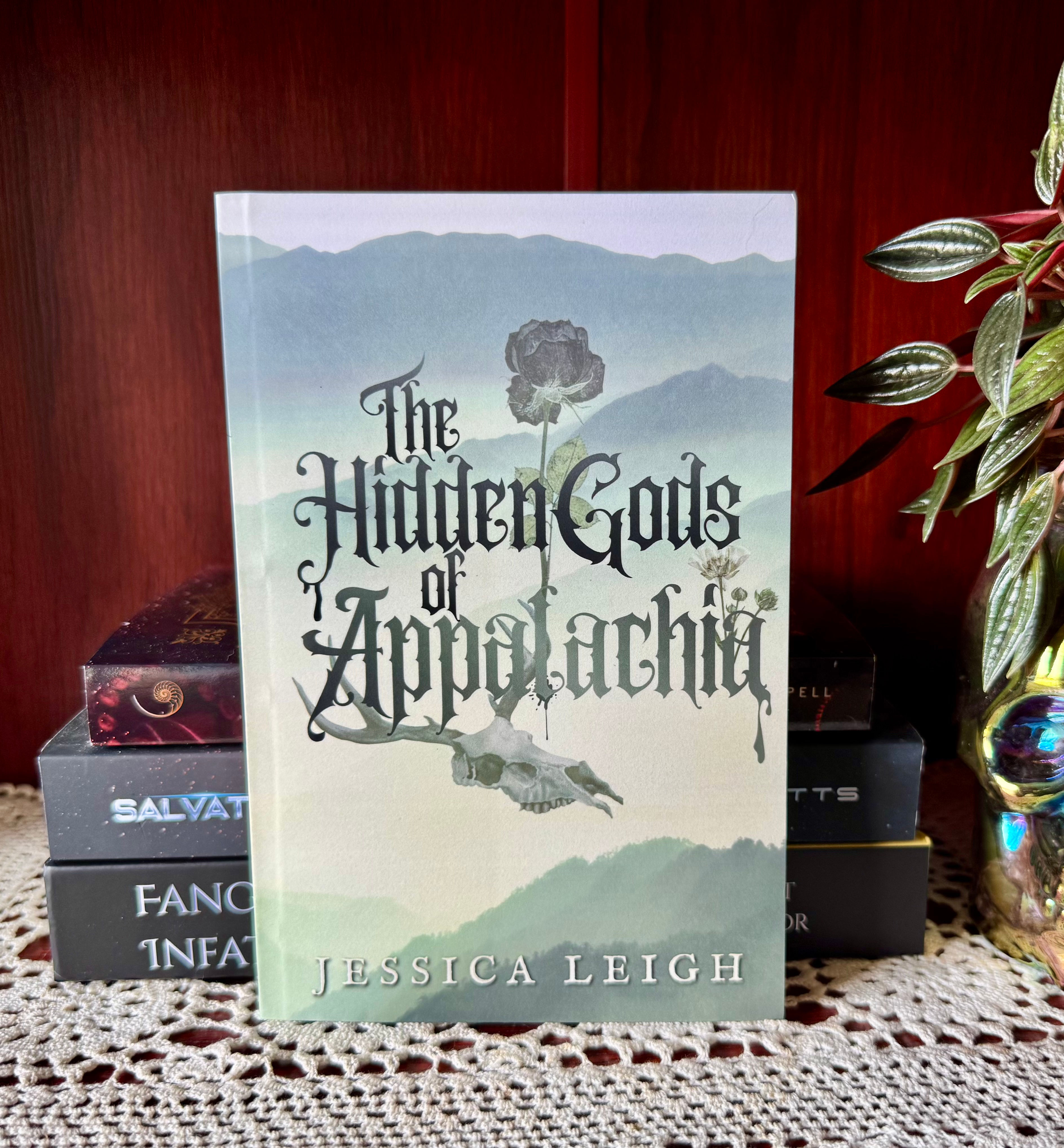 The Hidden Gods of Appalachia by Jessica Leigh
