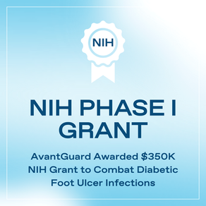 AvantGuard Awarded $350K NIH Grant to Combat Diabetic Foot Ulcer Infections